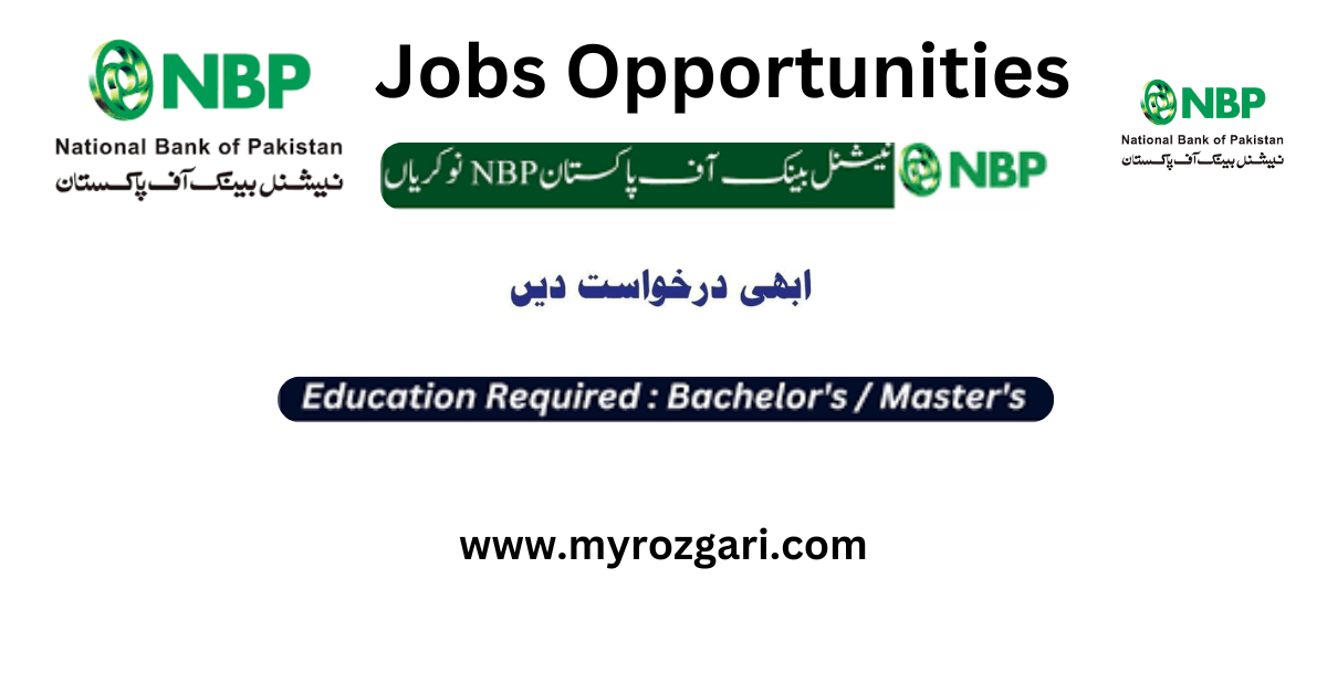 National Bank of Pakistan Jobs 2024, Latest advertisement